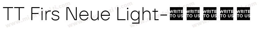 TT Firs Neue Light字体转换
